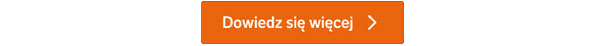 Dowiedz się więcej >